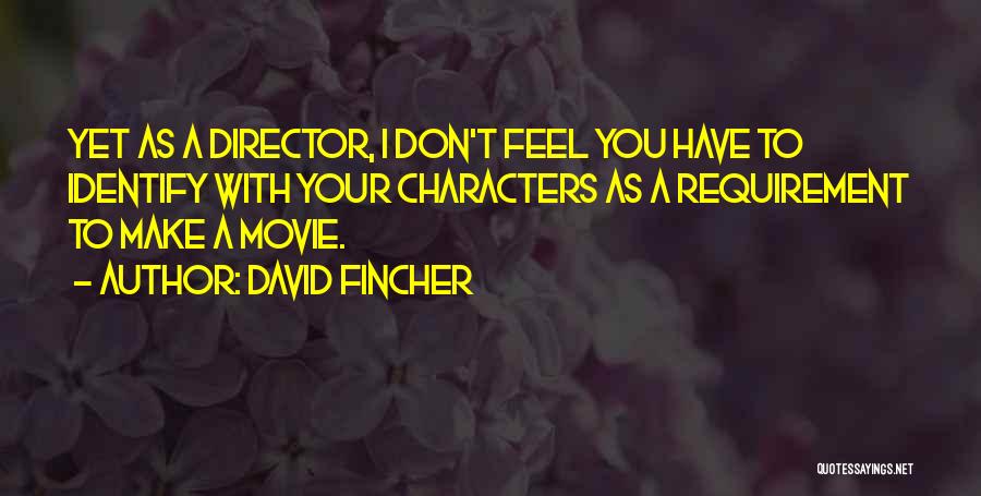 David Fincher Quotes 772952