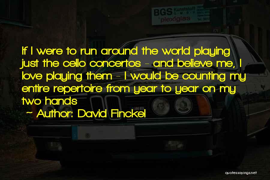 David Finckel Quotes 1184315