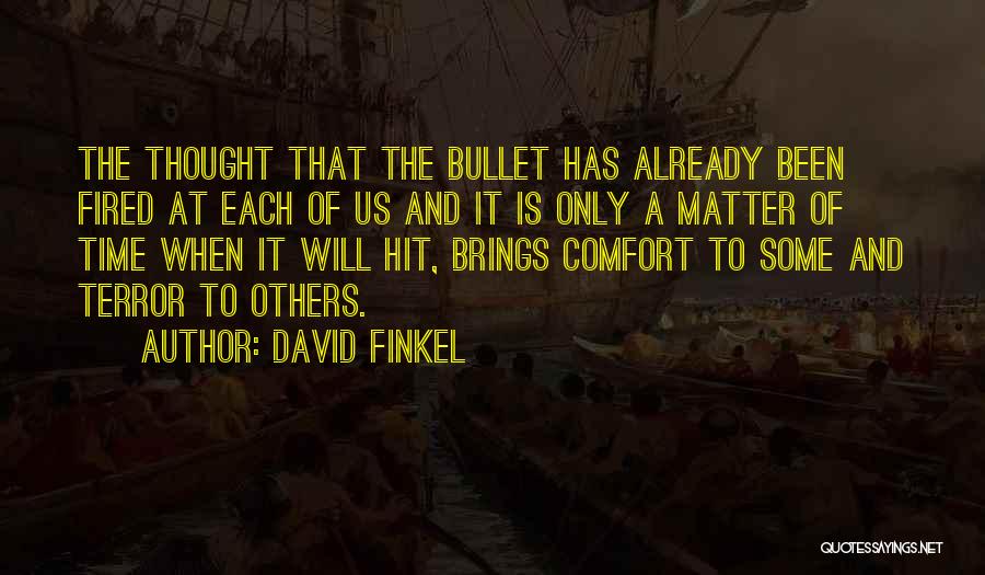 David Finkel Quotes 1229552