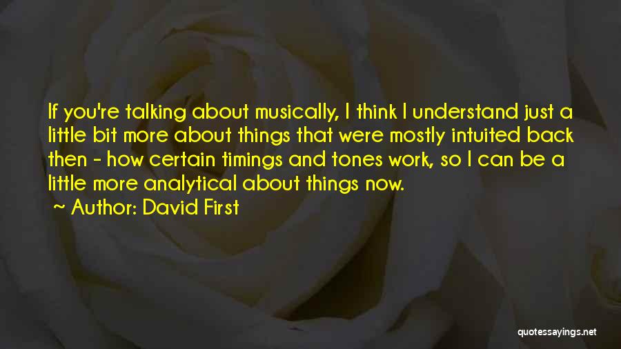 David First Quotes 716436