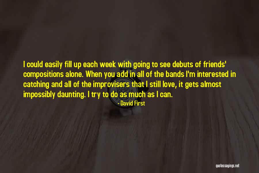David First Quotes 993668 David First Quotes 993668