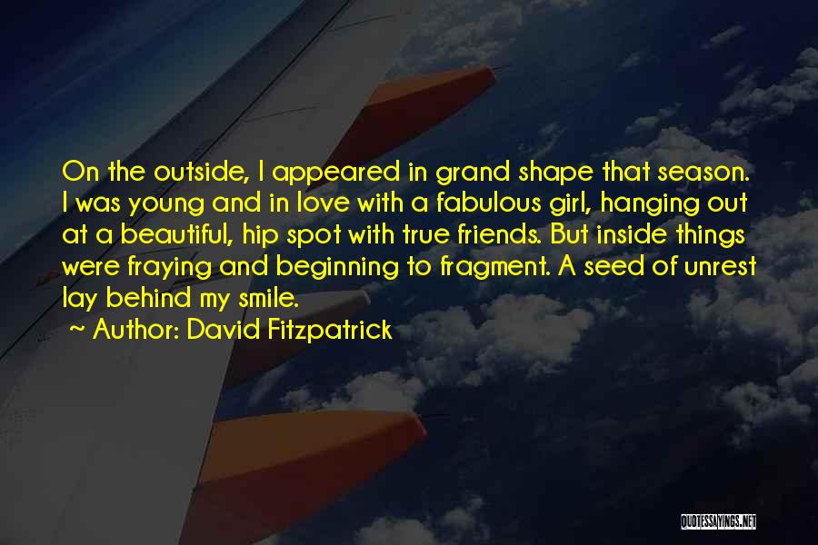 David Fitzpatrick Quotes 1264546