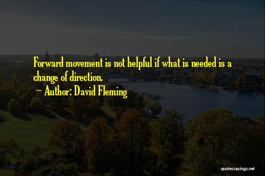 David Fleming Quotes 1001128