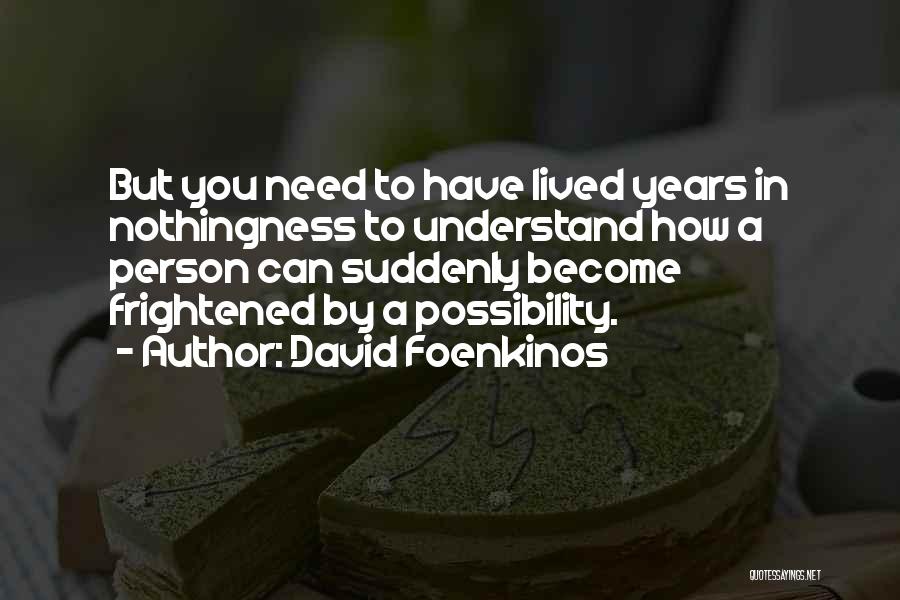 David Foenkinos Quotes 166163