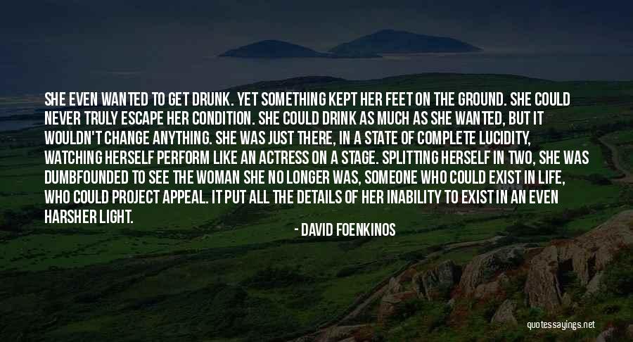 David Foenkinos Quotes 1829163 David Foenkinos Quotes 1829163