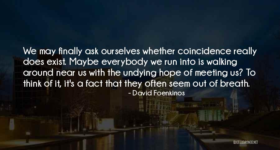 David Foenkinos Quotes 611667 David Foenkinos Quotes 611667