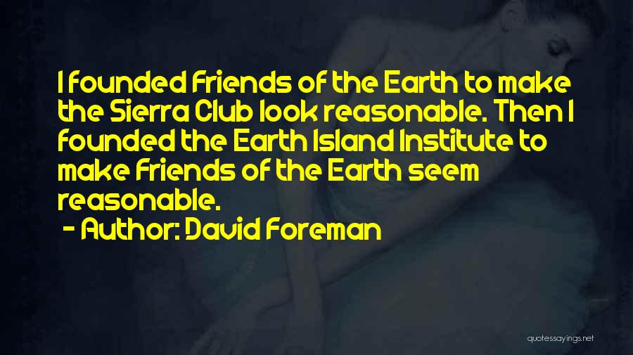 David Foreman Quotes 2093135