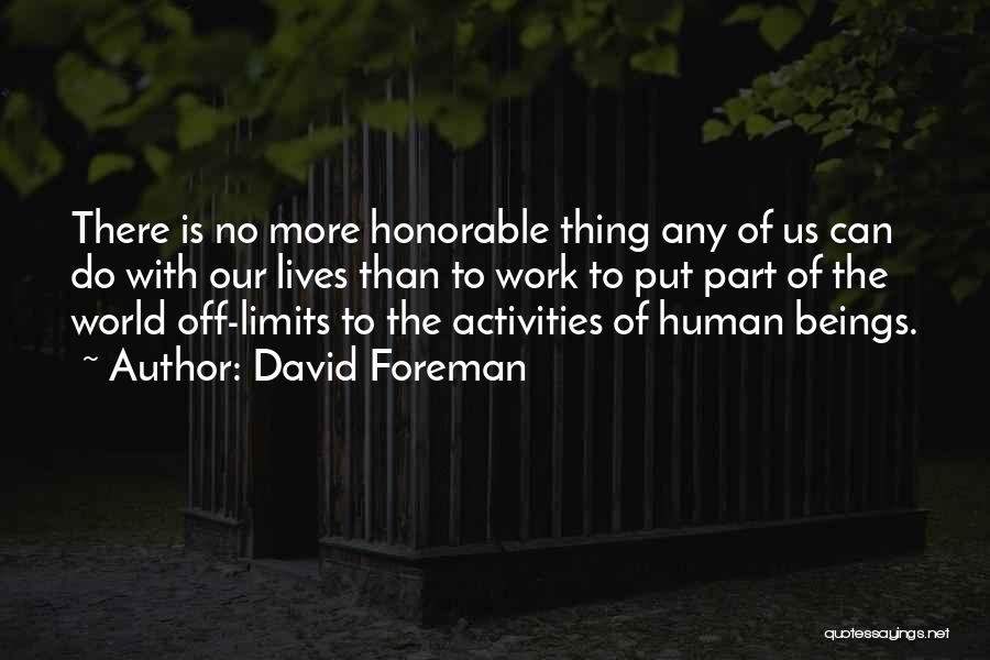 David Foreman Quotes 755200