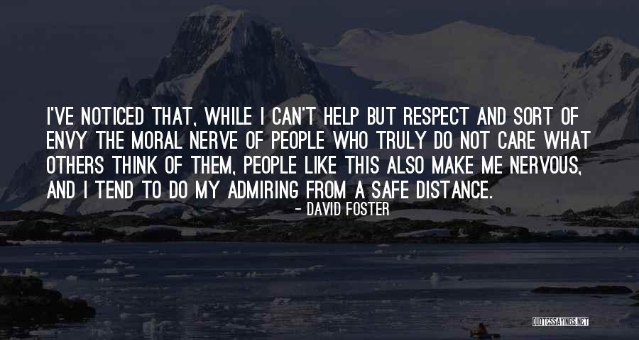 David Foster Quotes 1371955 David Foster Quotes 1371955