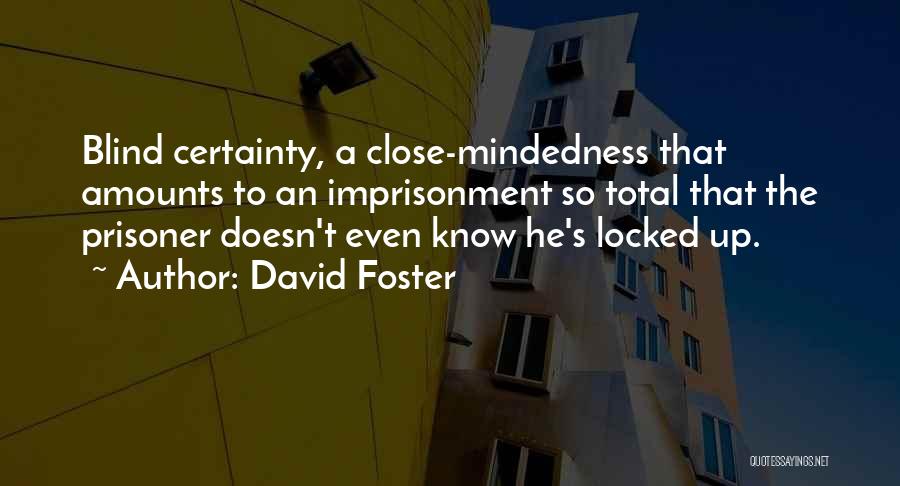 David Foster Quotes 1731171