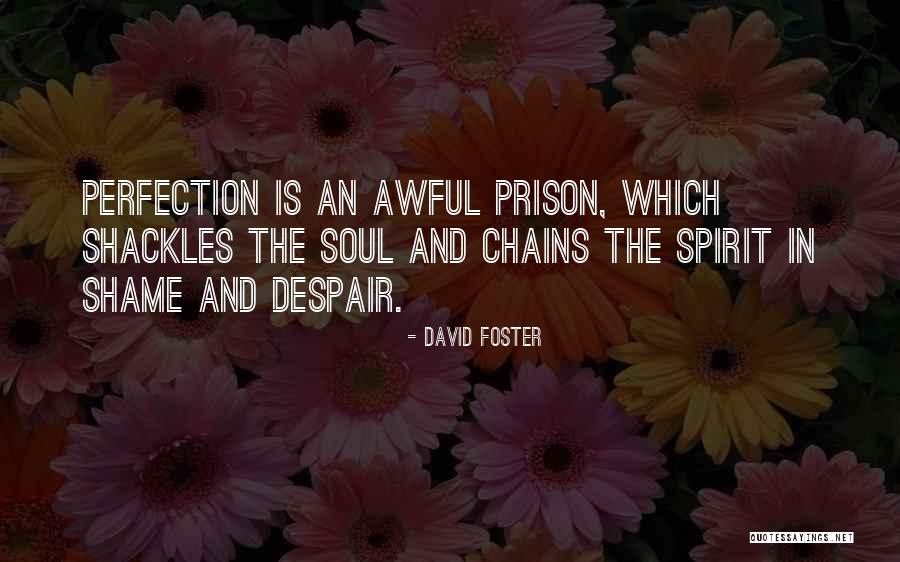 David Foster Quotes 94551 David Foster Quotes 94551