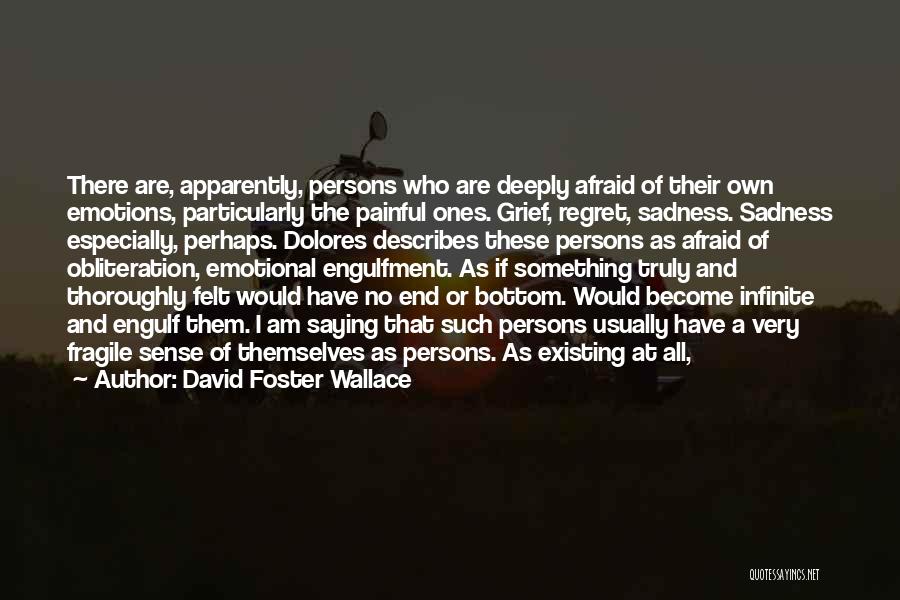 David Foster Wallace Quotes 1815792