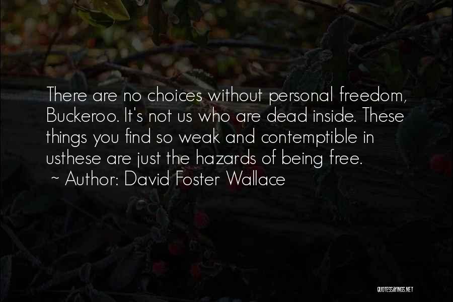 David Foster Wallace Quotes 211250