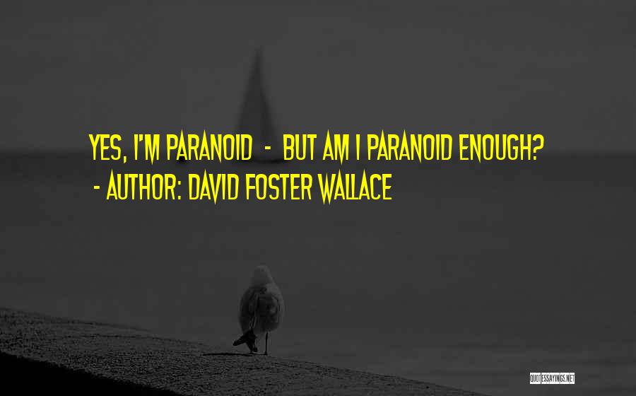 David Foster Wallace Quotes 478399