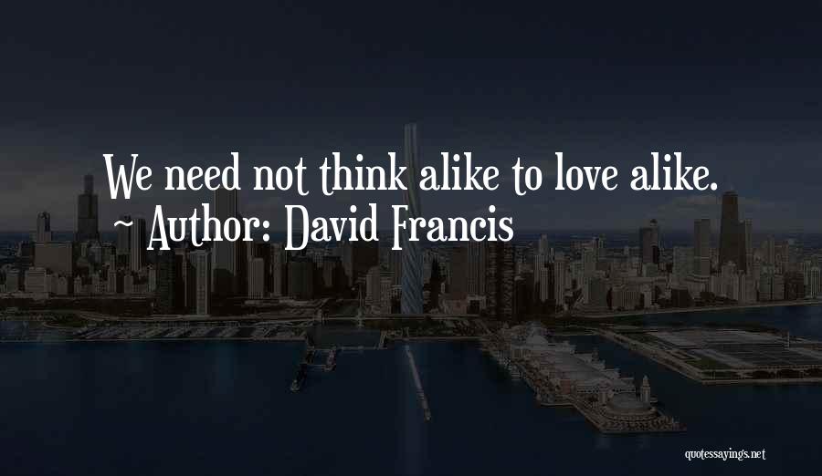 David Francis Quotes 553044