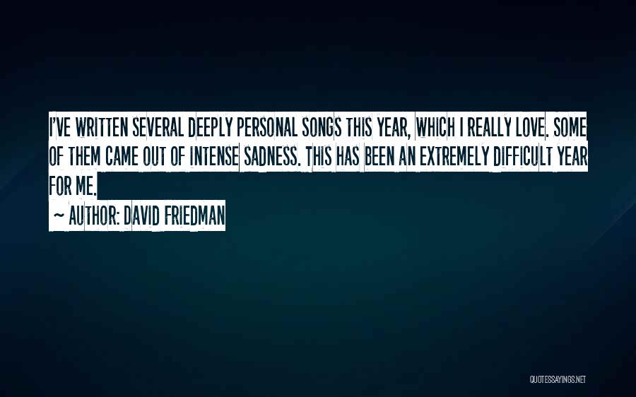 David Friedman Quotes 372000