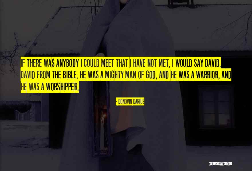 David From The Bible Quotes By Donovin Darius David From The Bible Quotes By Donovin Darius