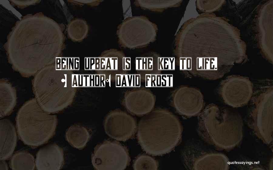 David Frost Quotes 132638