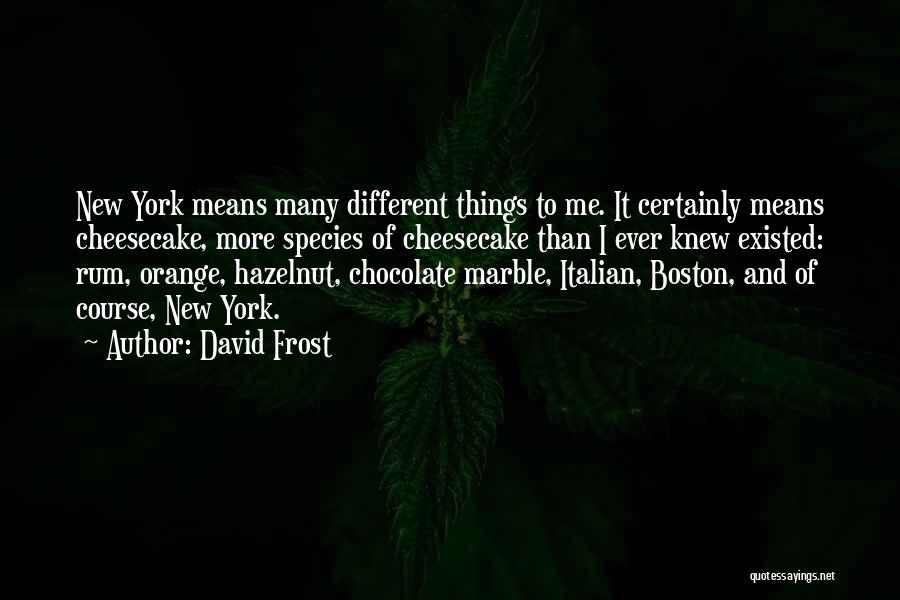 David Frost Quotes 2216914