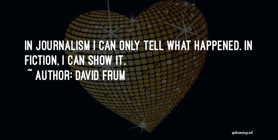 David Frum Quotes 1589643