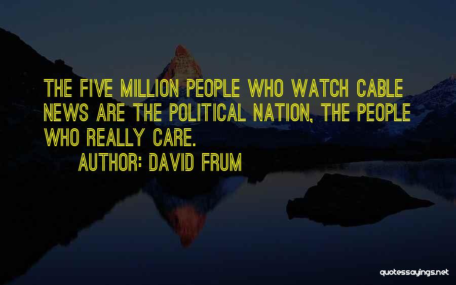 David Frum Quotes 1937234