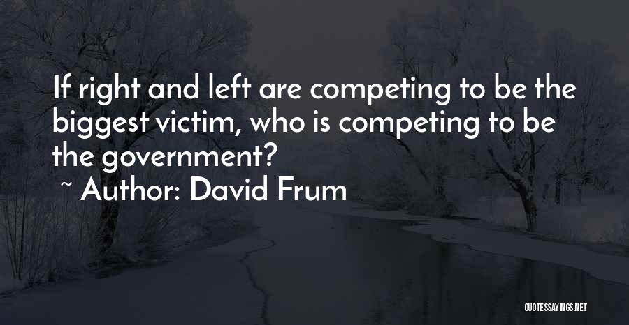 David Frum Quotes 226429