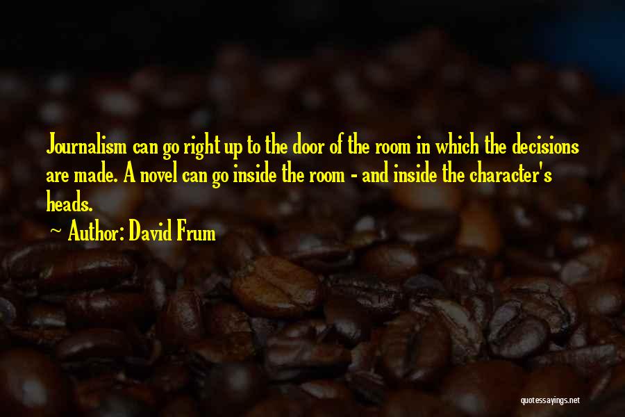 David Frum Quotes 840296