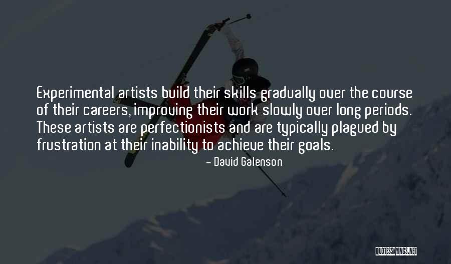 David Galenson Quotes 1703594 David Galenson Quotes 1703594