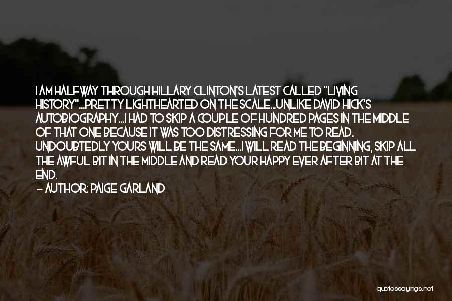 David Garland Quotes By Paige Garland