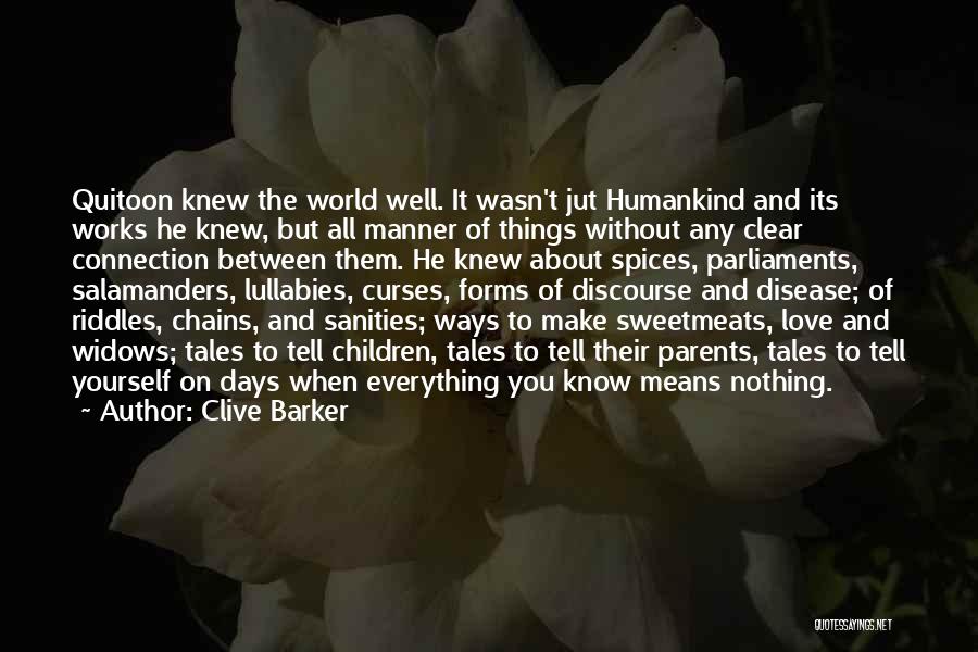 David Garvin Quotes By Clive Barker