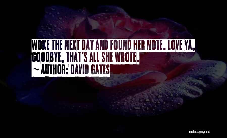 David Gates Quotes 1500814