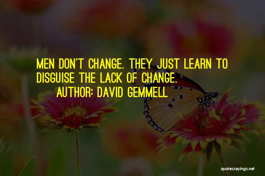 David Gemmell Quotes 1046415