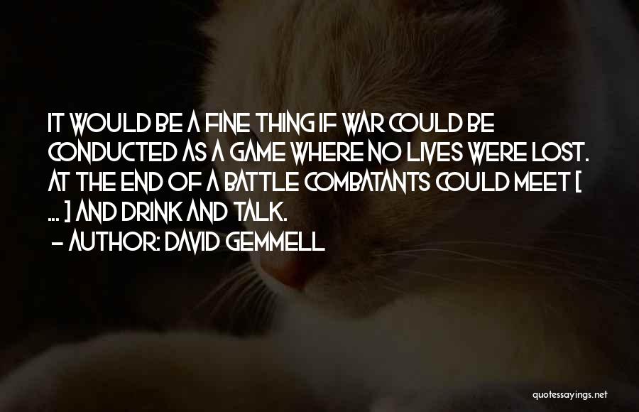 David Gemmell Quotes 1128122