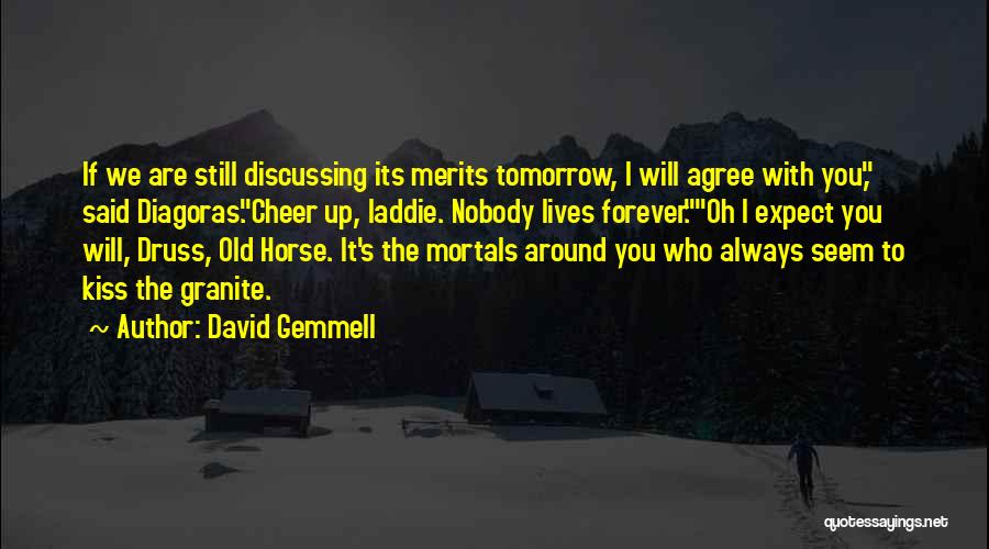 David Gemmell Quotes 1186929