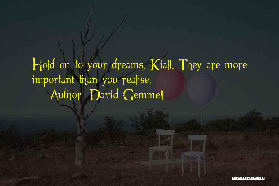 David Gemmell Quotes 1349795