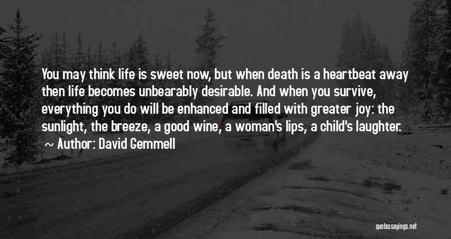 David Gemmell Quotes 1574670