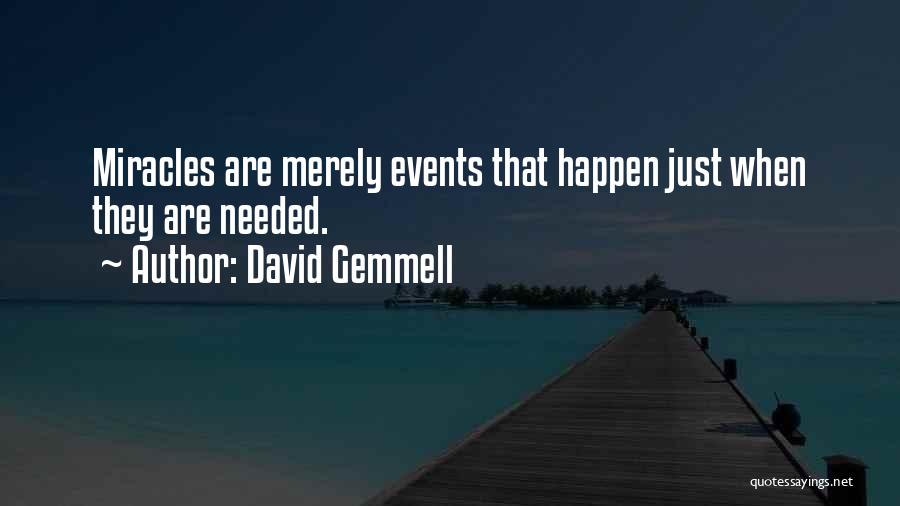 David Gemmell Quotes 1593890