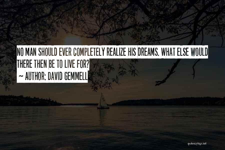 David Gemmell Quotes 1624422