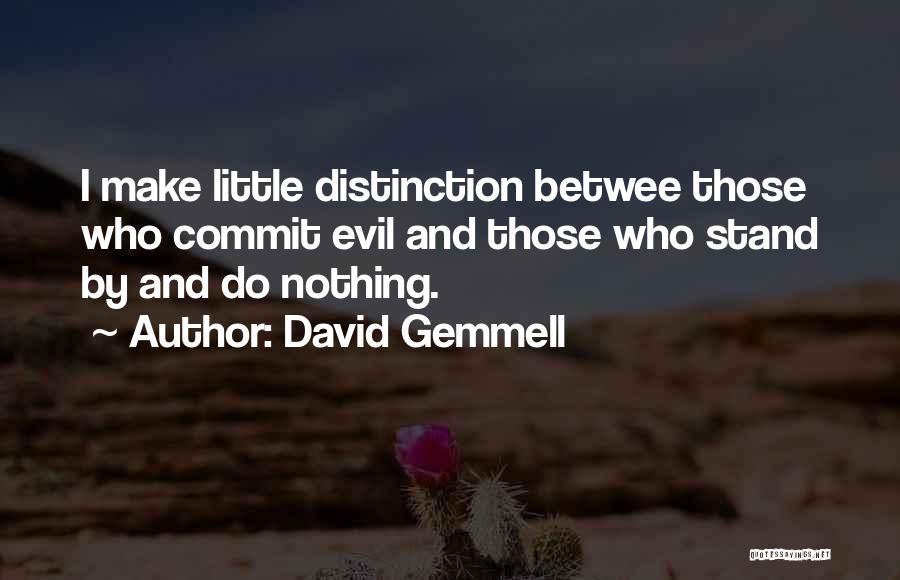 David Gemmell Quotes 355806