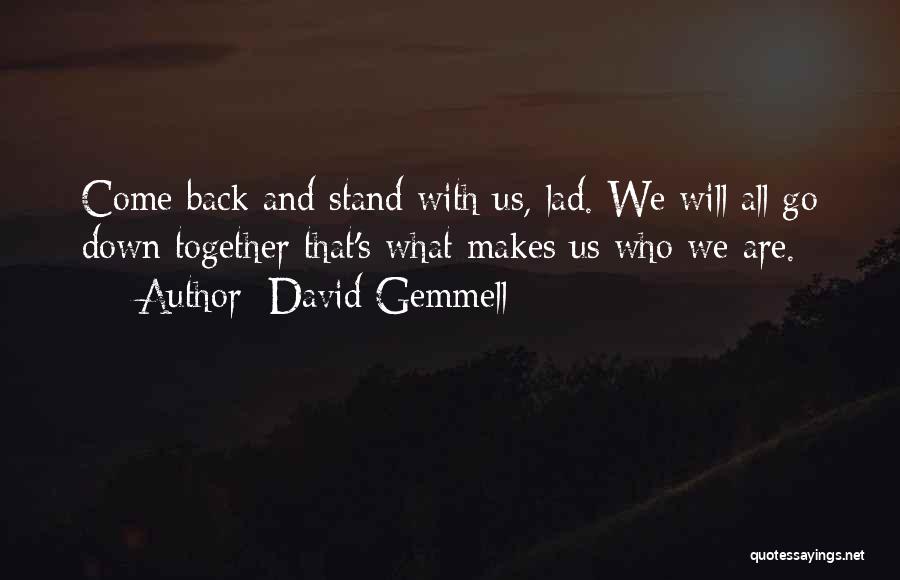 David Gemmell Quotes 493306