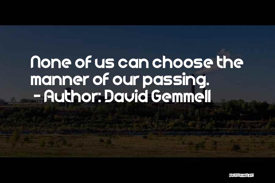 David Gemmell Quotes 597920