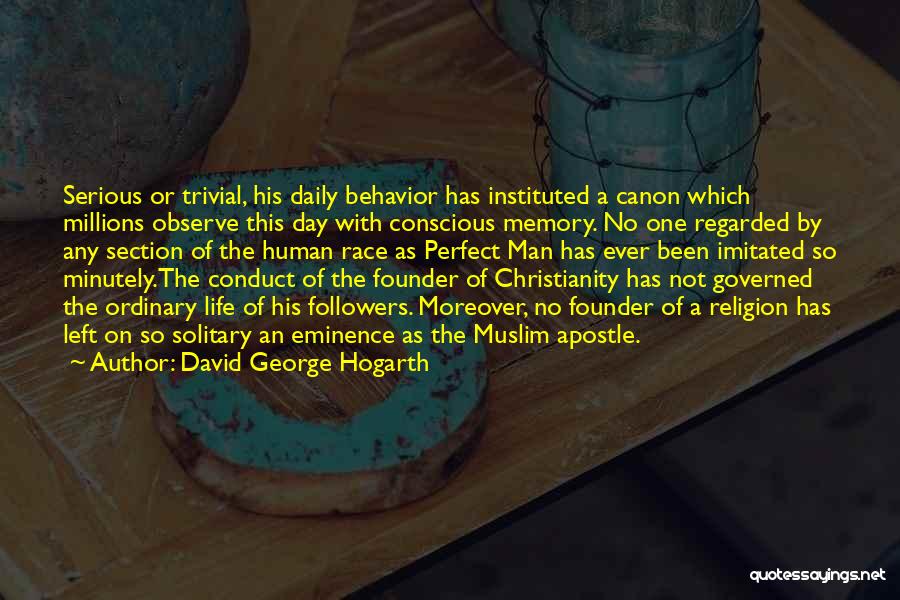 David George Hogarth Quotes 407948