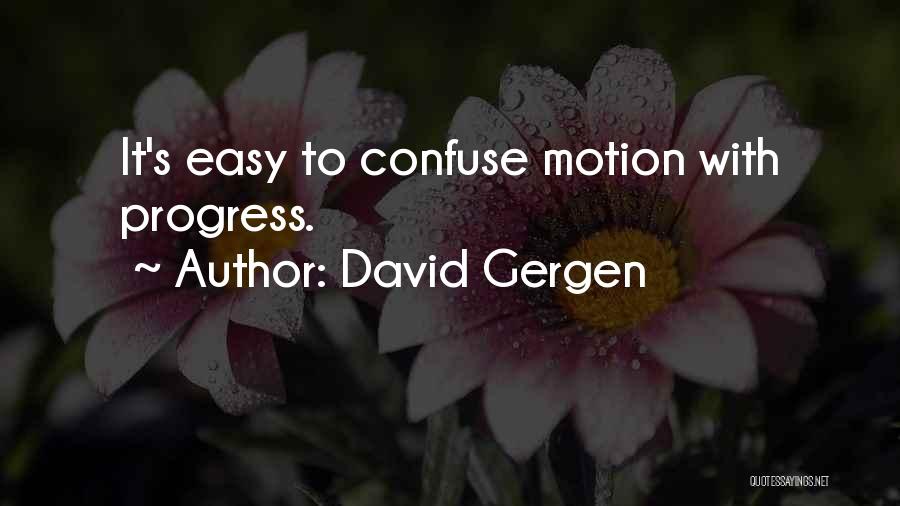 David Gergen Quotes 1272716