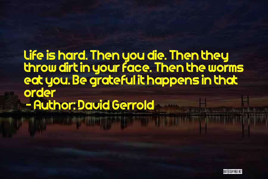 David Gerrold Quotes 1113422