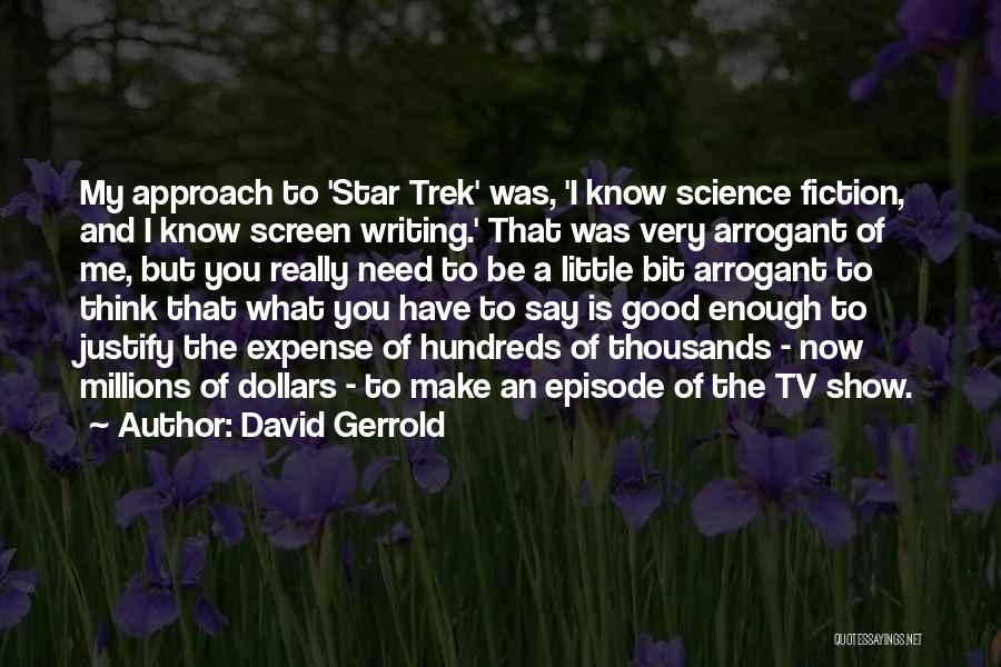 David Gerrold Quotes 1931803