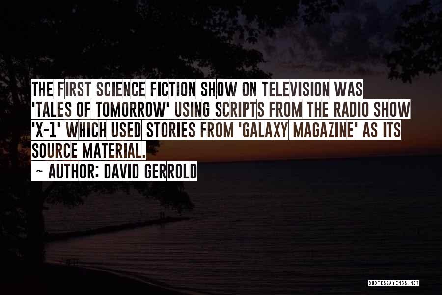 David Gerrold Quotes 1946289