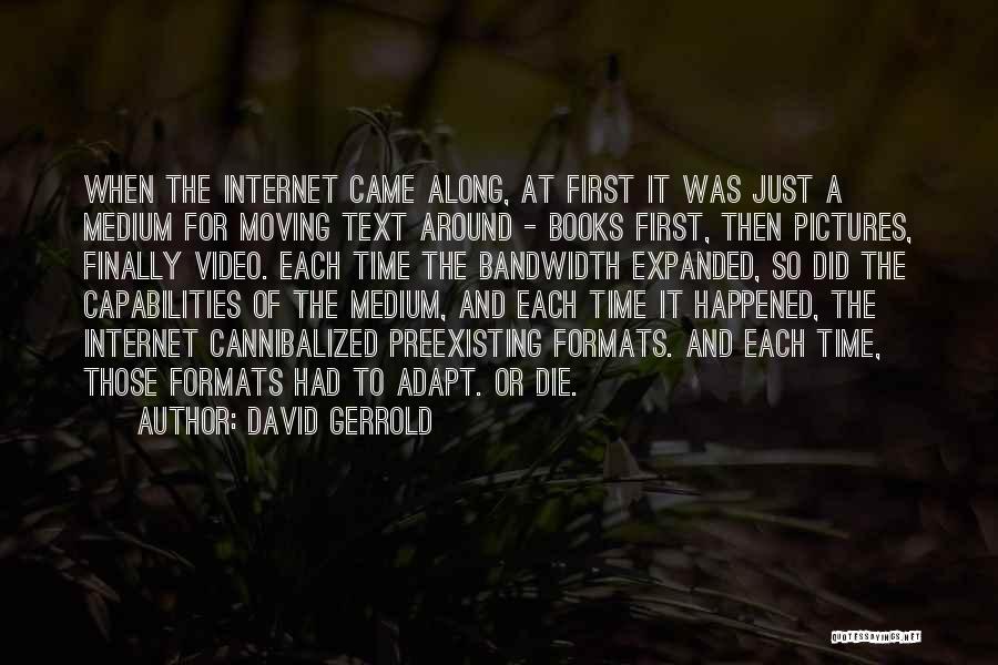 David Gerrold Quotes 2077199