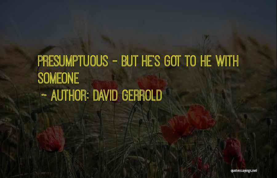 David Gerrold Quotes 431470