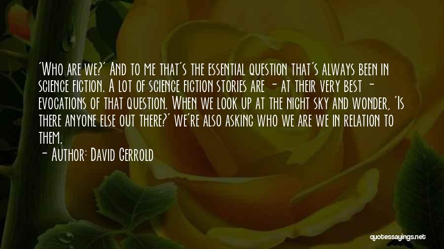 David Gerrold Quotes 458231