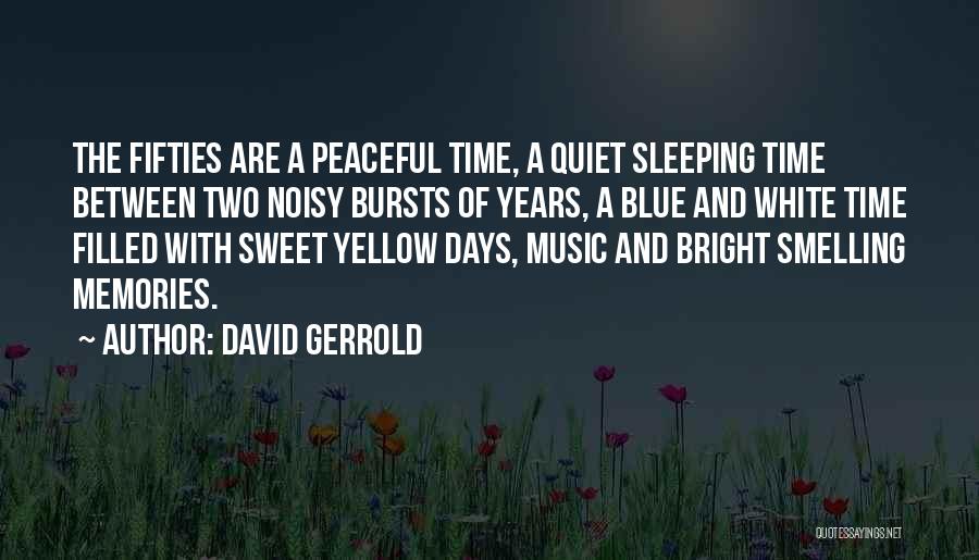 David Gerrold Quotes 465305